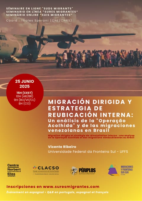Cartel de la sesión. Abrir en tamaño grande (JPG, 88 KB). «Migración dirigida y estrategia de reubicación interna: un análisis de la Operação Acolhida y de las migraciones venezolanas en Brasil», 25 de junio de 2025, Vicente Ribeiro.