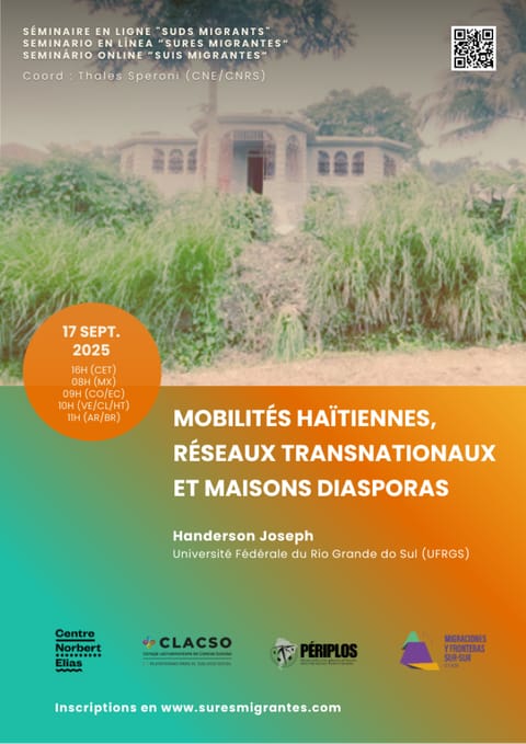 Cartel de la sesión. Abrir en tamaño grande (JPG, 90 KB). «Movilidades haitianas, redes transnacionales y casas de la diáspora», 17 de septiembre de 2025, Handerson Joseph.